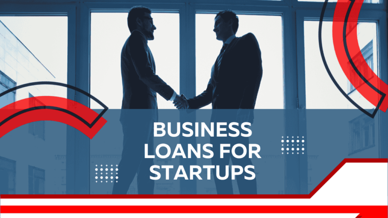 Business Loans for Startups: Where to Find Funding