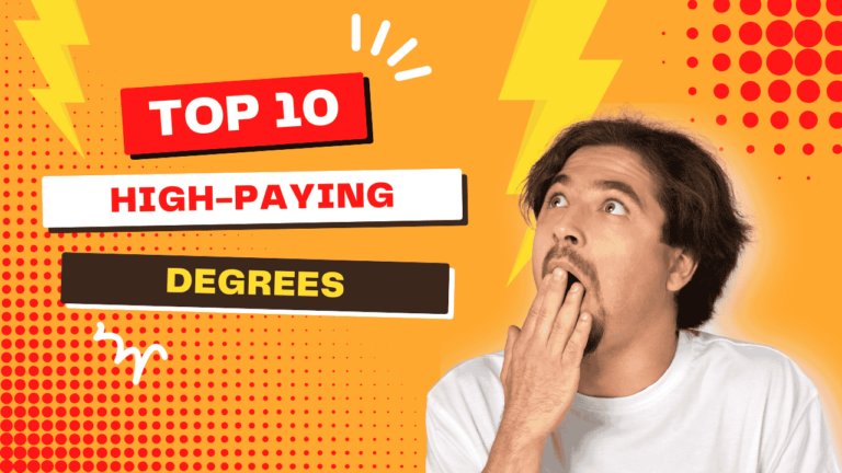 Top 10 High-Paying Degrees to Pursue in 2024